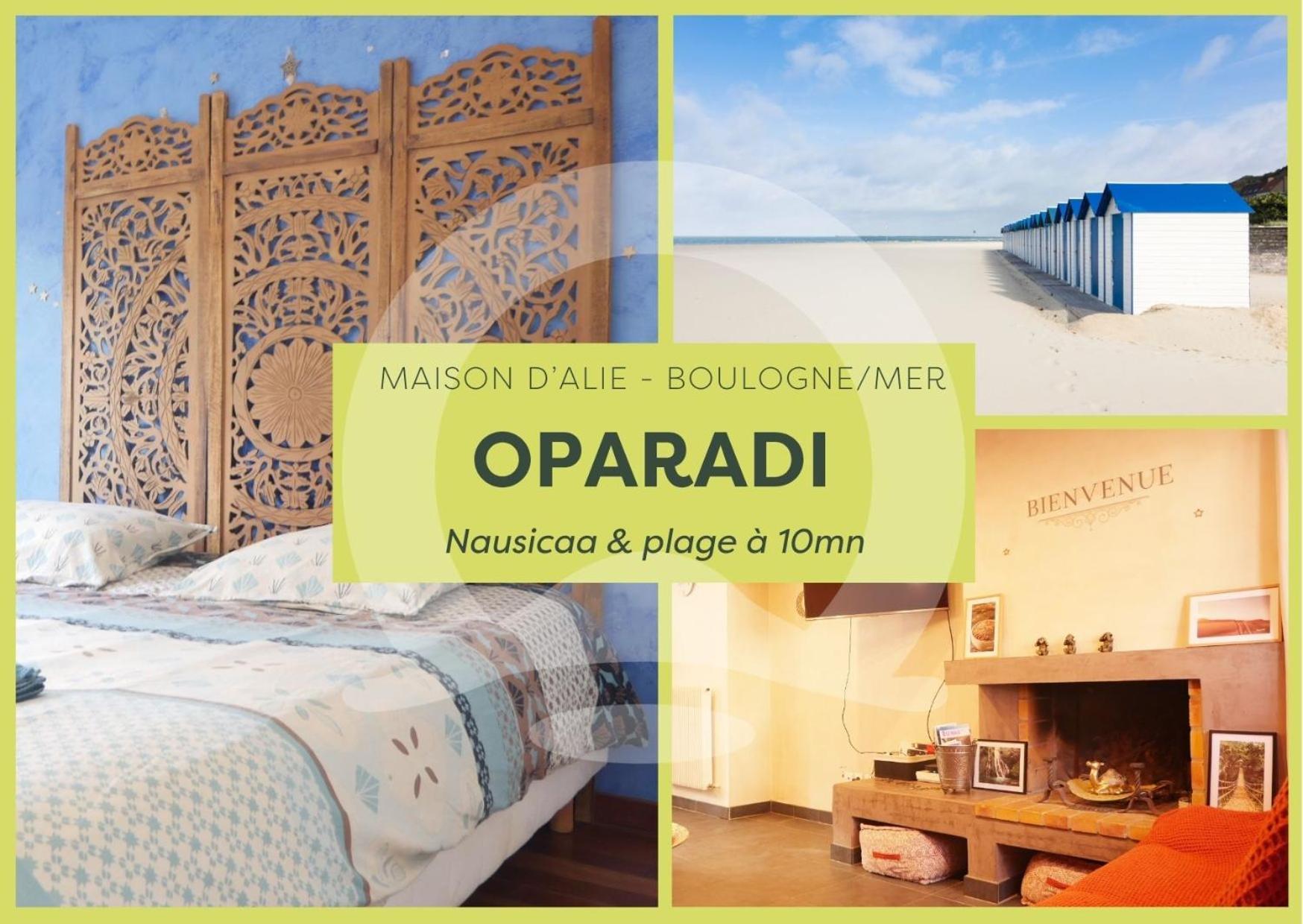 Oparadi "La Maison D'Alie" Un Souffle D'Orient Boulogne-sur-Mer Exterior photo